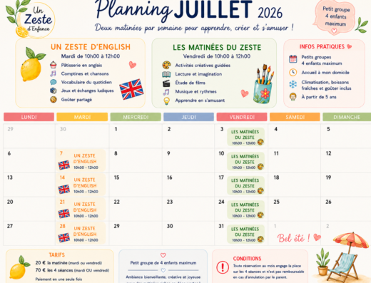 Planning juillet 2026 ateliers enfants Un Zeste d'Enfance : cours d'anglais le mardi et activités créatives le vendredi matin.